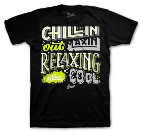 Air Max Neon Volt Chillin Relaxin Shirt